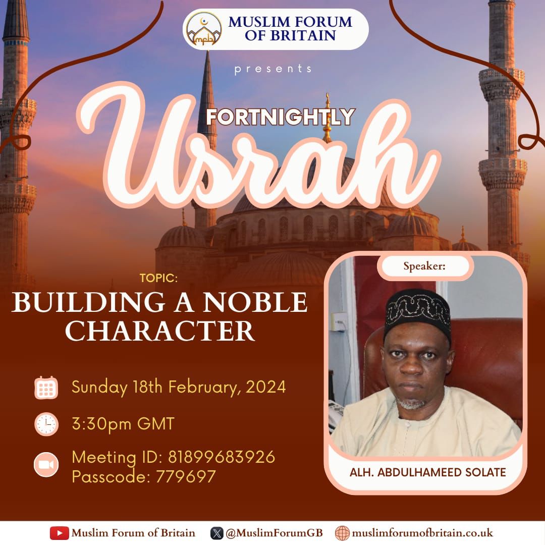 Fortnightly Usrah- Building a Noble Character